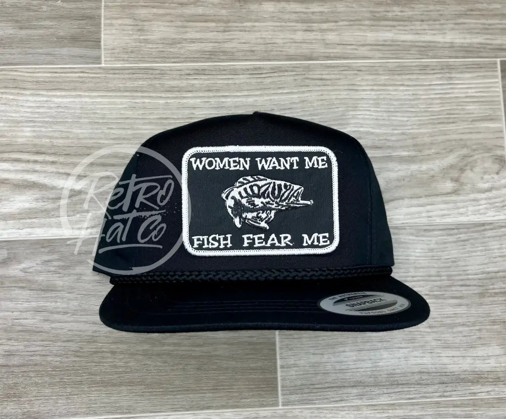 Women Want Me / Fish Fear Me on Black Classic Rope Hat