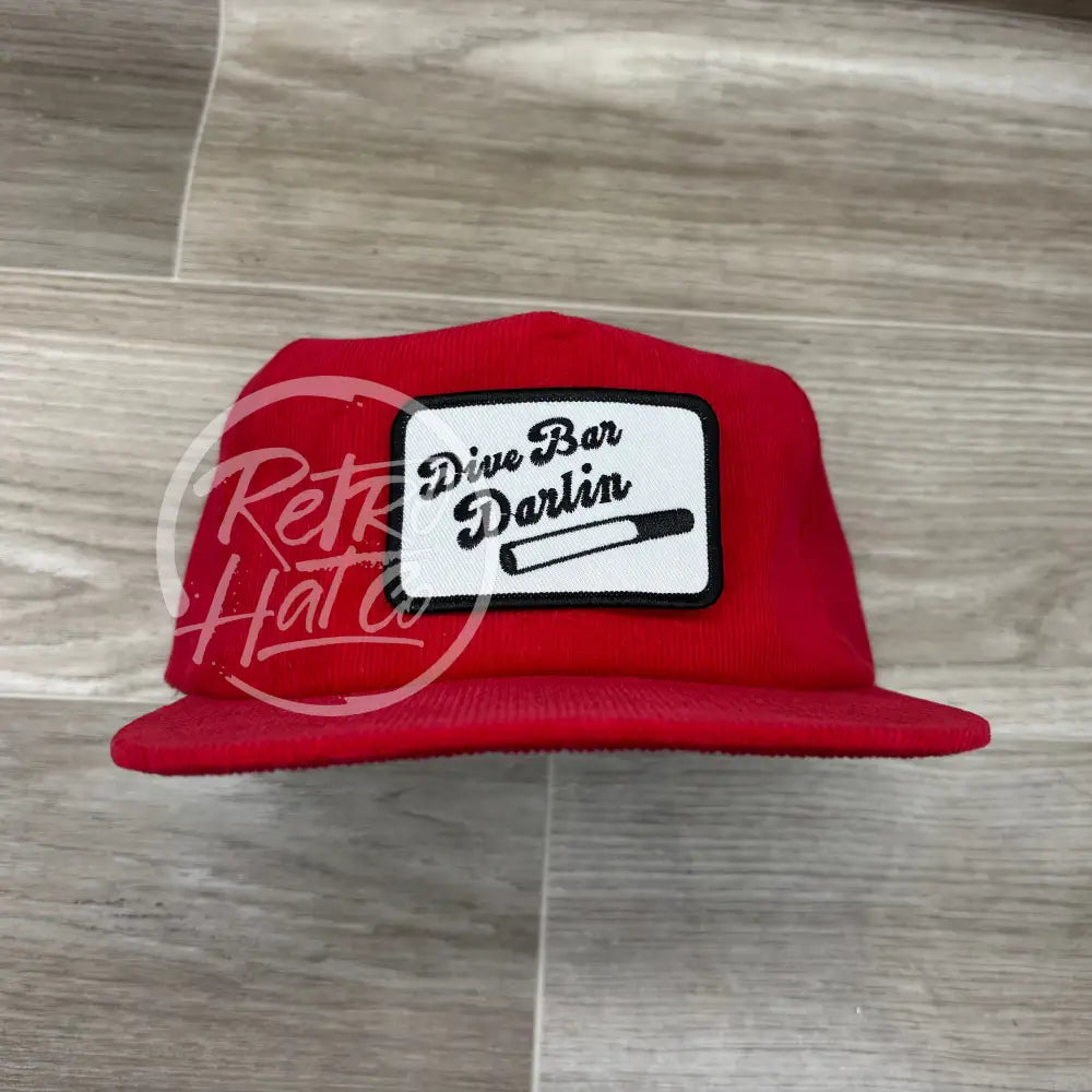 Dive Bar Darlin Patch on Red Corduroy Hat